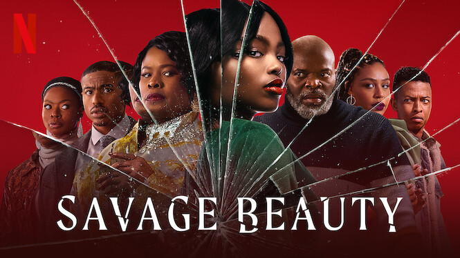 Savage Beauty : Netflix dévoile la bande annonce de sa prochaine série dramatique sud-africaine (en mai sur Netflix)