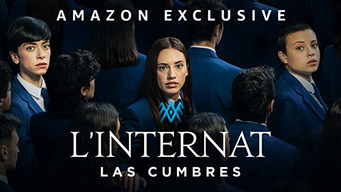 L'Internat: Las Cumbres - Saison 3