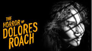 The Horror of Dolores Roach - Série (Saison 1)