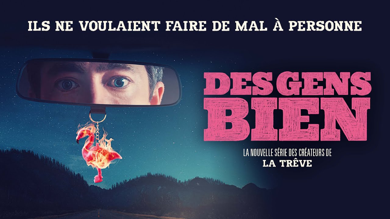 Des gens bien - Mini-série