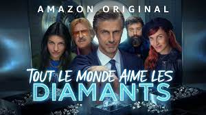 Tout le monde aime les diamants - Série (Saison 1)