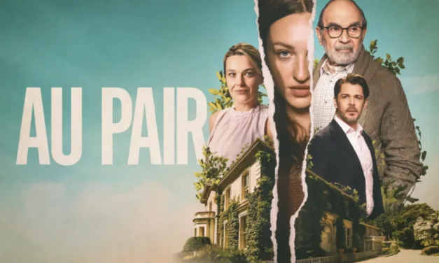 Au Pair : une saison 2 est-elle possible pour la série récemment ajoutée sur OCS ?