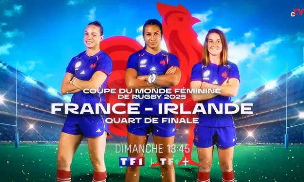 France-Irlande : les Bleues s’imposent 18-13 (score) et filent en demi-finale de Coupe du monde sur TF1 (Rugby)