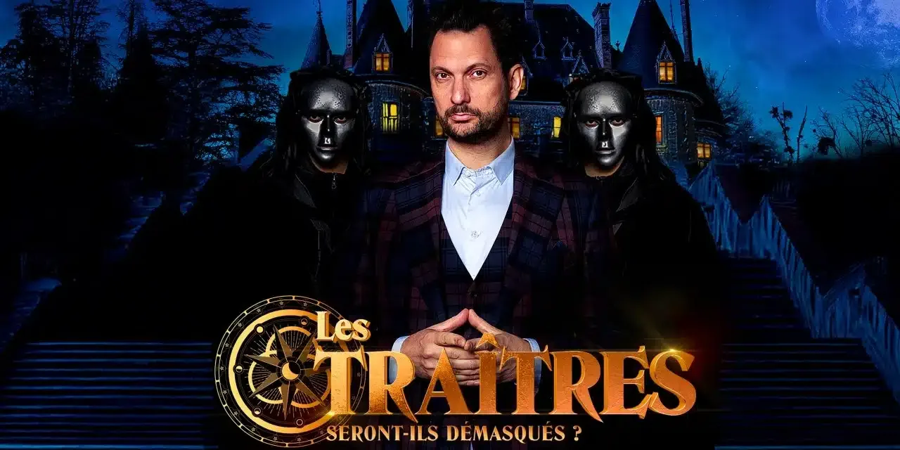 Les traitres Saison 5 : quand seront diffusés les prochains épisodes sur M6 ?