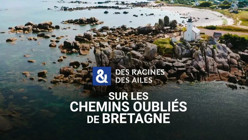 Des racines et des ailes explore le Tro Breizh : les chemins oubliés de Bretagne, ce mercredi 1er octobre sur France 3