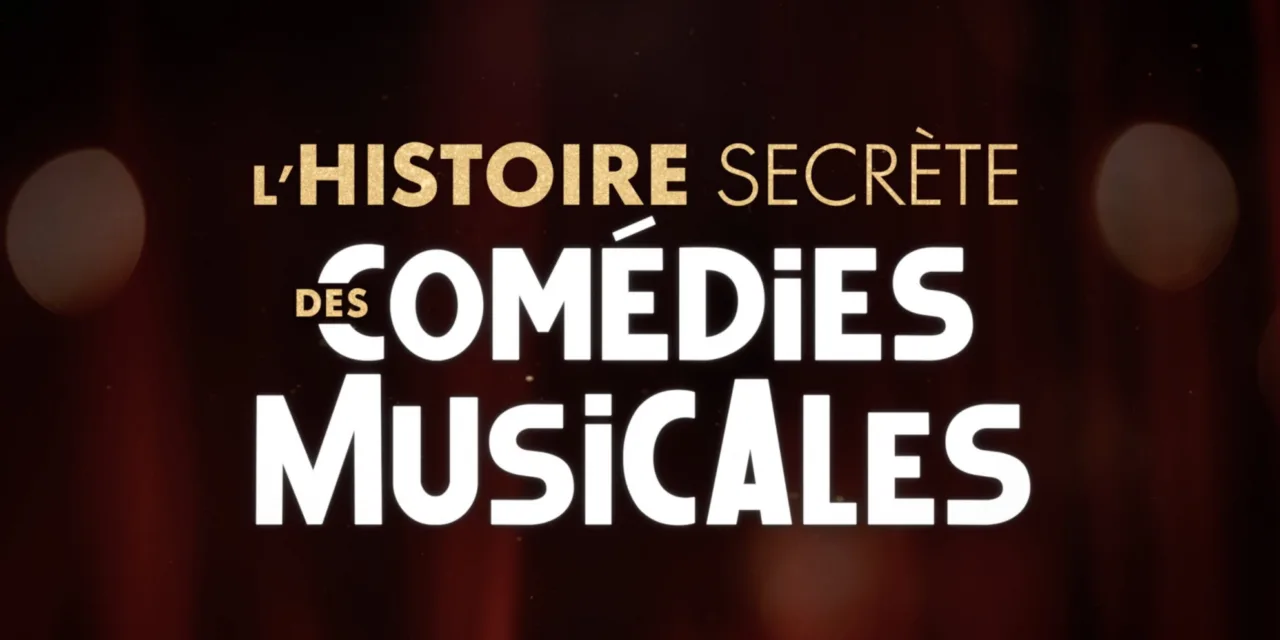 L’histoire secrète des comédies musicales : le documentaire inédit diffusé sur M6 ce 29 novembre