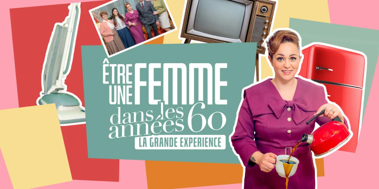 Être une femme dans les années 60 : la grande expérience, quand M6 replonge une famille dans les règles d’un autre temps