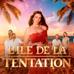 L’Île de la tentation : la téléréalité revient sur W9 à partir du 20 janvier