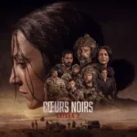 Cœurs noirs saison 2 sur France 2 : la série de guerre française revient avec une mission sous haute tension