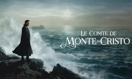 France 2 programme Le Comte de Monte-Cristo : une nouvelle série adaptée du classique de Dumas