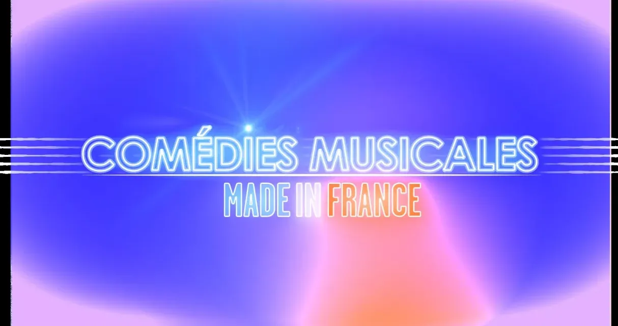Comédies musicales Made in France : France 4 revient sur l’histoire d’un genre populaire le 15 décembre
