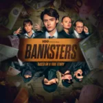 Banksters : les producteurs de Dark et 4 Blocks reviennent en février sur HBO Max avec un nouveau crime réel