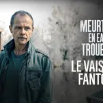 Meurtres en eaux troubles : Le vaisseau fantôme sur France 3, une affaire ancienne qui refait surface