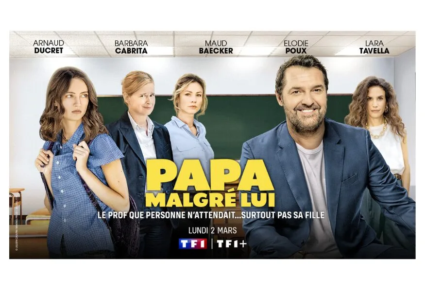 Papa malgré lui : Arnaud Ducret s’infiltre dans un lycée le 2 mars sur TF1