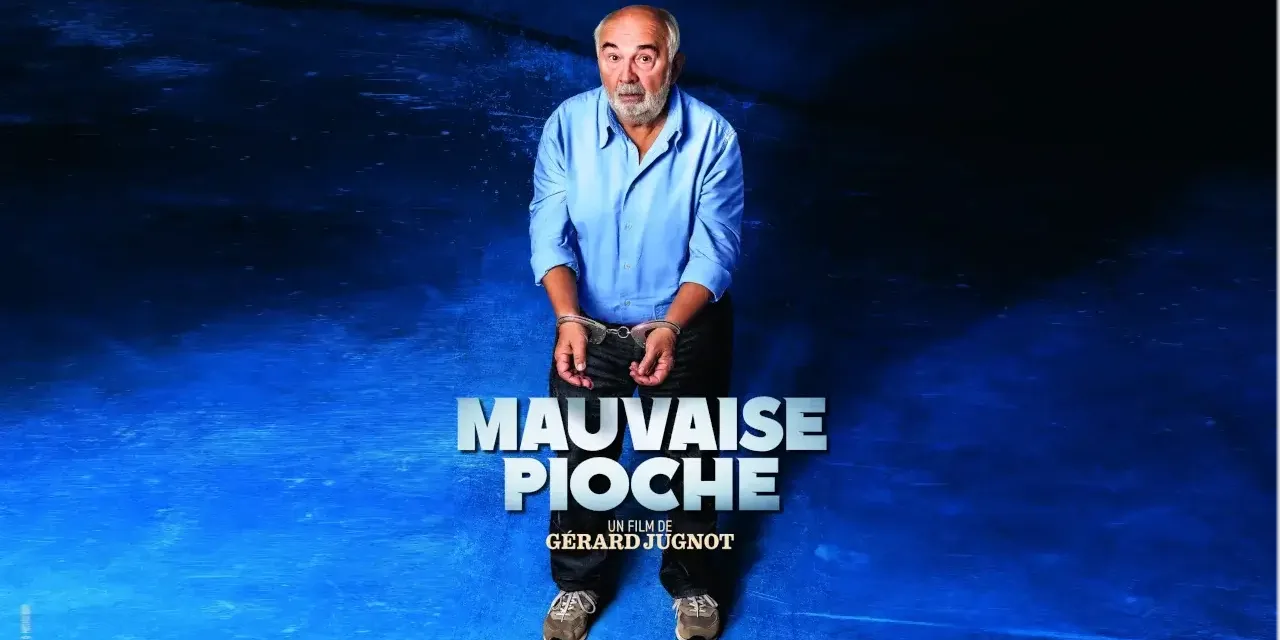 Mauvaise Pioche : quand peut-on espérer voir le film sur Netflix après sa sortie cinéma ?
