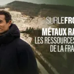 Métaux rares : ce que révèle l’enquête “Sur le front” sur les ressources cachées de la France ce soir sur France 5