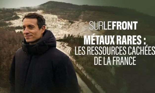 Métaux rares : ce que révèle l’enquête “Sur le front” sur les ressources cachées de la France ce soir sur France 5