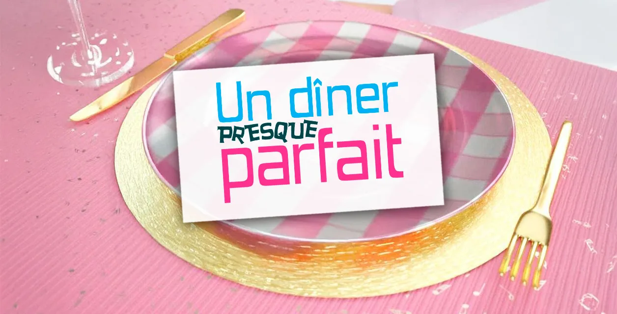 Un dîner presque parfait : une nouvelle saison sur Gulli avec des thématiques inédites