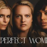 Imperfect Women sur Apple TV : quand sortent les prochains épisodes de la série ?