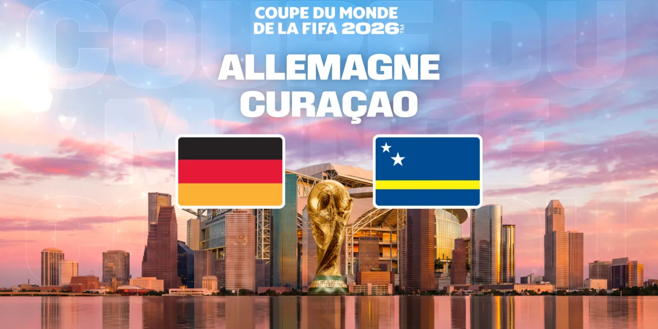 Coupe du Monde 2026 sur M6 : Allemagne-Curaçao au programme du dimanche 14 juin