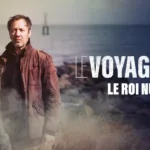 Le Voyageur : ce que réserve l’épisode Le roi nu diffusé en deuxième partie de soirée sur France 3 le 4 mai