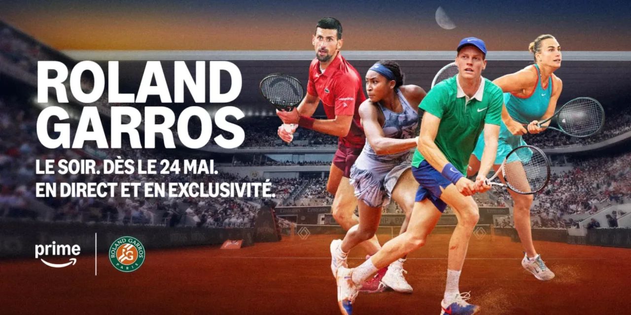 Roland-Garros 2026 sur Prime Video : ce qui vous attend du 24 mai au 7 juin