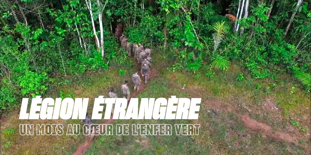 Légion étrangère : un mois au cœur de l’enfer vert sur W9, 35 soldats face à la jungle amazonienne