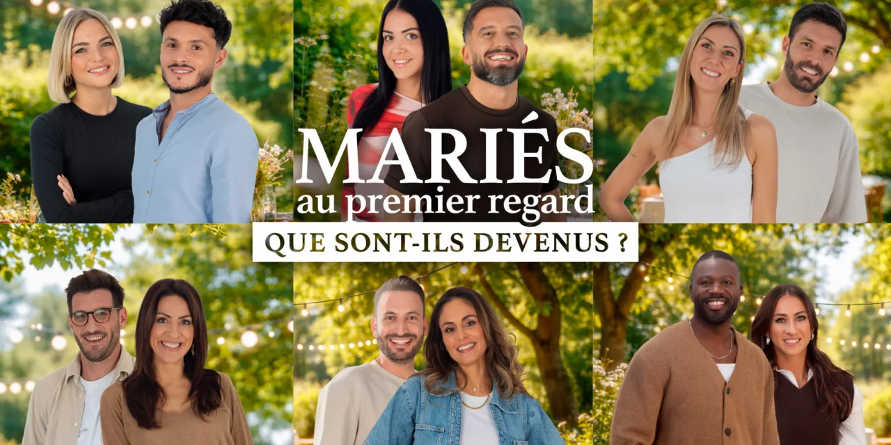 Mariés au premier regard saison 10 (M6) : que sont devenus les couples huit mois après leur mariage ?