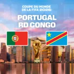 Portugal / RD Congo : heure, diffusion et présentation du match de la Coupe du monde 2026 sur M6
