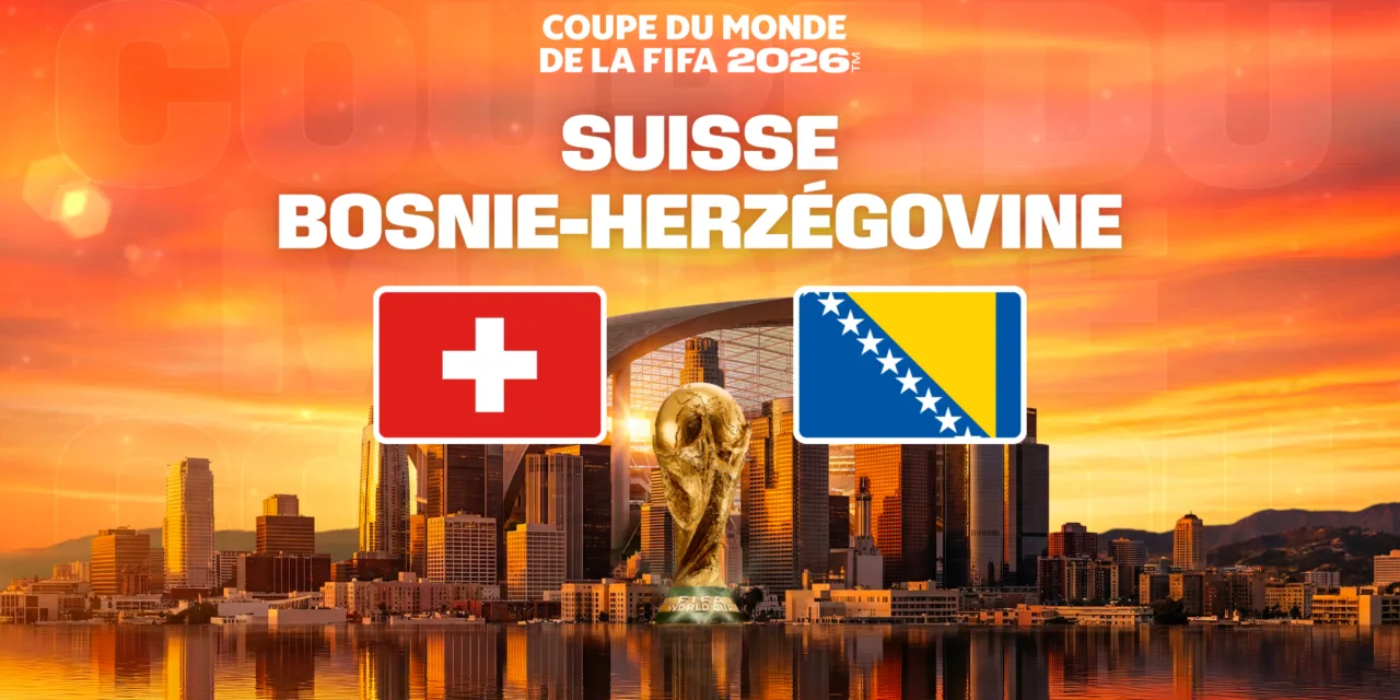 Suisse / Bosnie-Herzégovine sur M6 : la Coupe du Monde 2026 s’installe en prime time