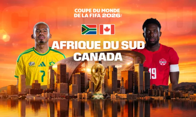 Afrique du Sud – Canada sur M6 : la Coupe du Monde 2026 continue en direct ce dimanche soir