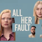 All her fault sur TF1 : Sarah Snook plonge dans le cauchemar d’une mère dès le 1er juillet