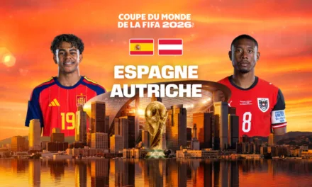 Coupe du monde de la FIFA 2026 : Espagne – Autriche en direct ce jeudi 2 juillet sur M6