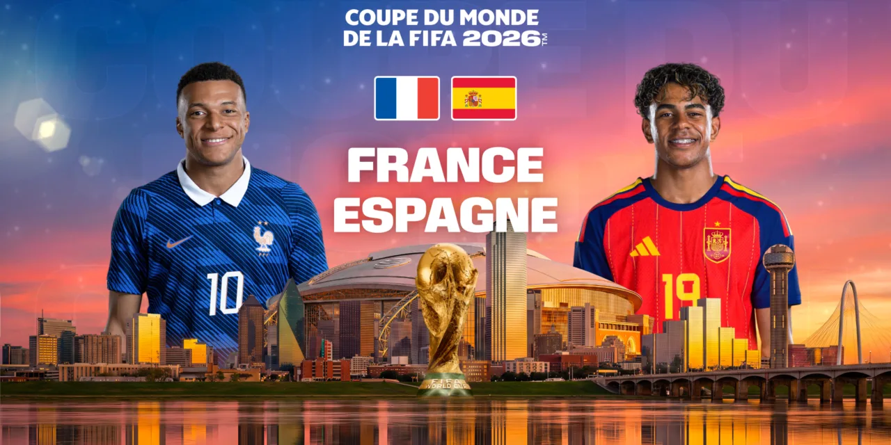 France – Espagne : à quelle heure et sur quelle chaîne voir la demi-finale de la Coupe du monde 2026 ?