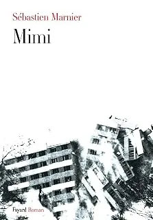 Mimi – Sébastien Marnier