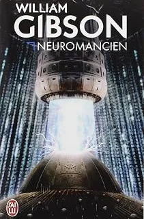 Neuromancien — William Gibson