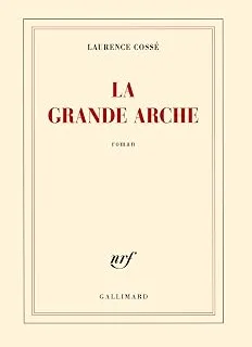 La Grande Arche - Laurence Cosse