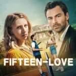 Fifteen-Love sur France 2 : le thriller sur fond de tennis qui secoue le circuit débarque en clair