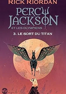 Percy Jackson, tome 3 – Le Sort du Titan