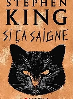 Si ça saigne (dont « La vie de Chuck ») — Stephen King
