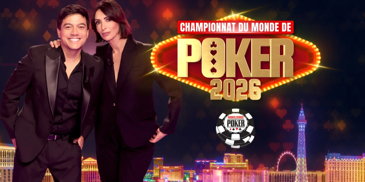Championnat du Monde de Poker : W9 diffuse le Main Event des WSOP 2026 dès le 25 juillet