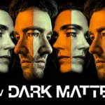 Dark Matter saison 2 sur Apple TV : le multivers frappe de nouveau le 28 août