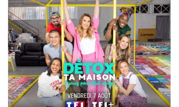 « Détox ta maison, 7 jours pour tout ranger » sur TF1 : Élodie Villemus et ses experts s’offrent une soirée exceptionnelle le 7 août