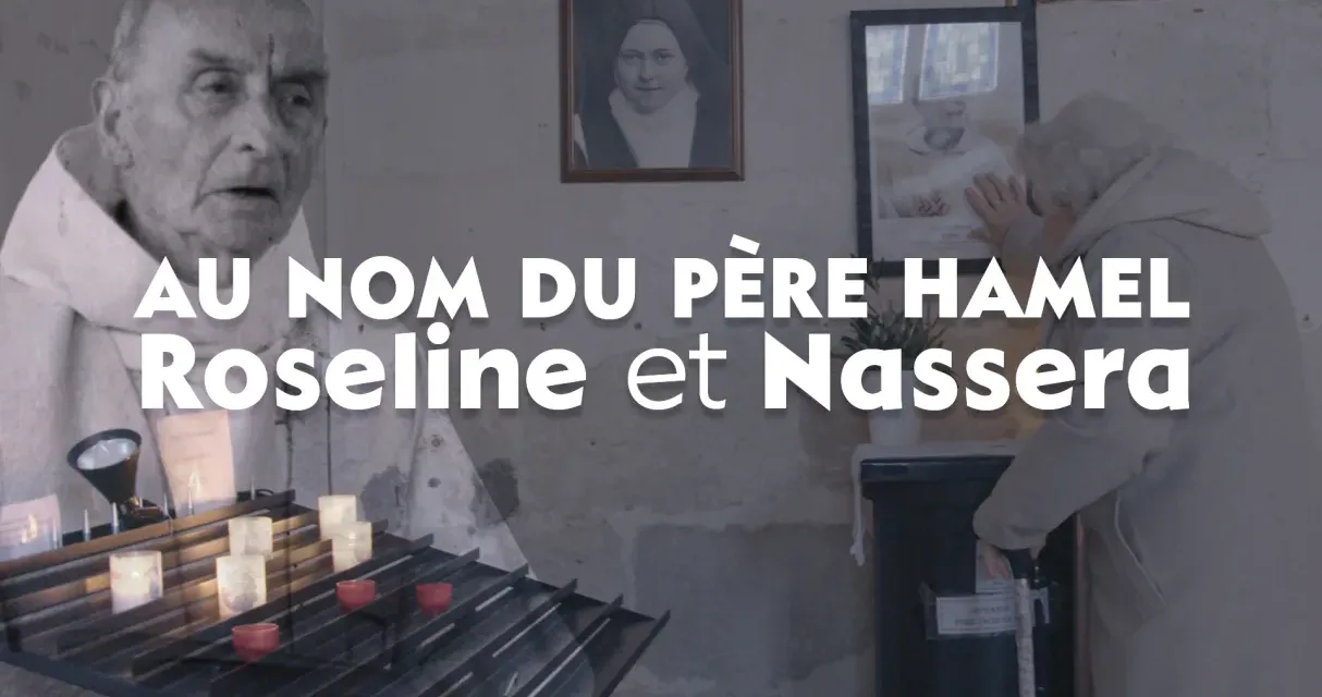 Le Jour du Seigneur sur France 2 : dix ans après, l’hommage au père Hamel avec Roseline et Nassera