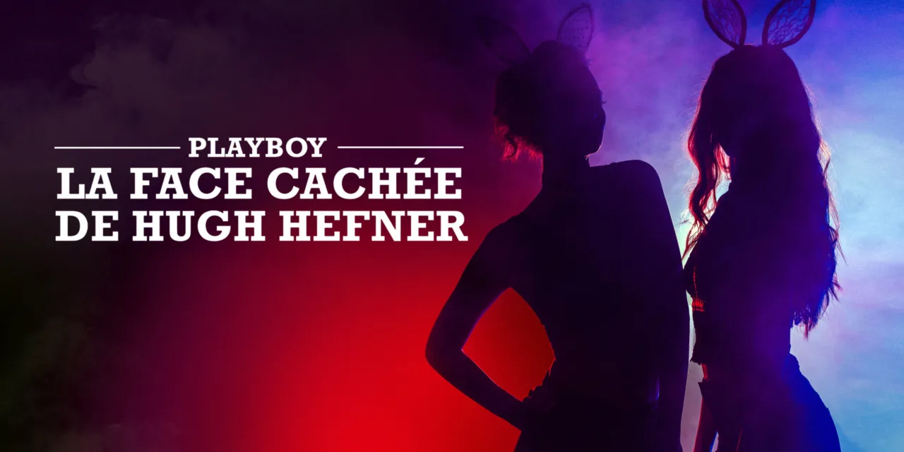 Playboy : la face cachée de Hugh Hefner sur Paris Première : le documentaire qui déshabille le mythe