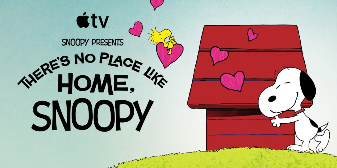 « There’s No Place Like Home, Snoopy » sur Apple TV : le nouveau programme Peanuts arrive le 31 juillet