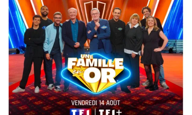 Une Famille en Or sur TMC : le clan Ruquier défie la famille Bernier le 14 août