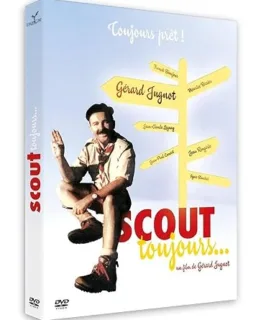 Scout toujours…