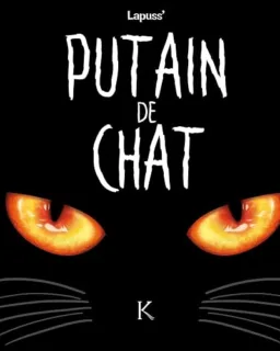 Putain de chat ! – Tome 1