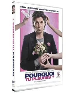 Pourquoi tu pleures ? (DVD + CD)